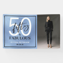Fifty and Fabulous Photo 50th Birthday Party Banner
