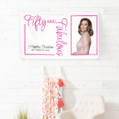 Fifty and Fabulous Photo 50th Birthday Party Banner (Insitu)
