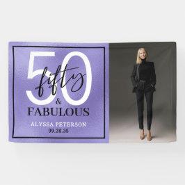 Fifty and Fabulous Photo 50th Birthday Party Banner
