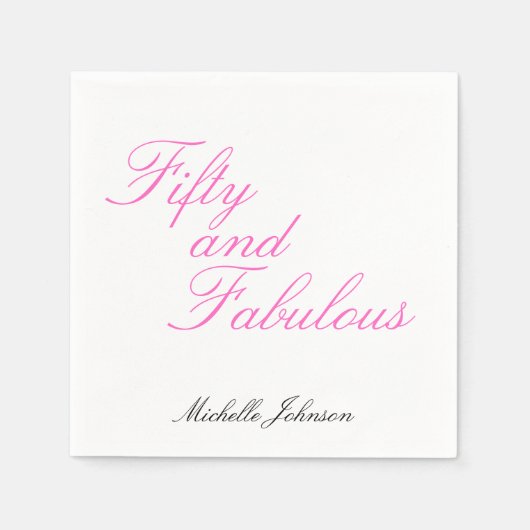 Fifty and Fabulous Pink 50th Birthday Party Serviette (Vorderseite)