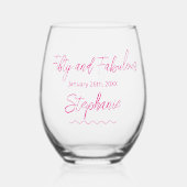 Fifty and Fabulous Pink Script Weinglas Ohne Stiel (Links)