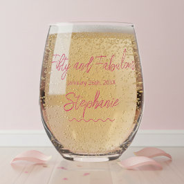 Fifty and Fabulous Pink Script Weinglas Ohne Stiel