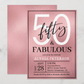 Fifty and Fabulous Rose Gold Script 50th Birthday Einladung (Vorne/Hinten)