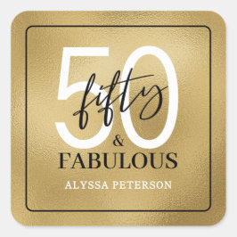 Fifty and Fabulous Script 50th Birthday Quadratischer Aufkleber