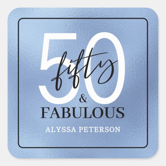 Fifty and Fabulous Script 50th Birthday Quadratischer Aufkleber (Vorderseite)