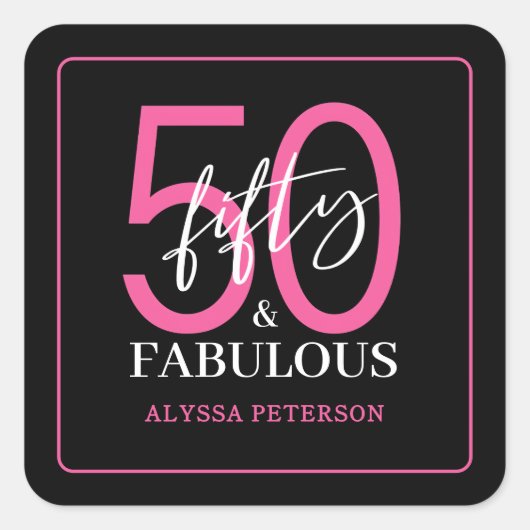 Fifty and Fabulous Script 50th Birthday Quadratischer Aufkleber (Vorderseite)