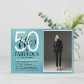 Fifty and Fabulous Script Photo 50th Birthday Einladung (Stehend Vorderseite)