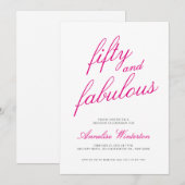 Fifty and Fabulous Script Pink 50th Birthday Party Einladung (Vorne/Hinten)