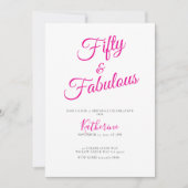 Fifty and Fabulous Script Pink 50th Birthday Party Einladung (Vorderseite)