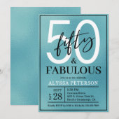 Fifty and Fabulous Teal Script 50th Birthday Einladung (Vorne/Hinten)