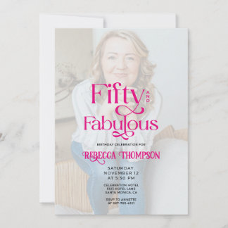 Fifty Fabulous Photo Pink Script 50th Birthday Einladung