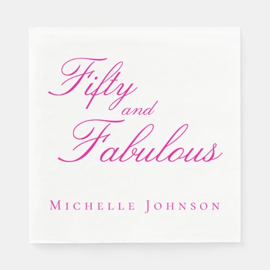 Fifty & Fabulous Pink 50th Birthday Party Invitati Serviette (Vorderseite)