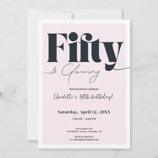 Fifty & Glowing • Blush Pink 50th Birthday Invite Einladung (Vorderseite)