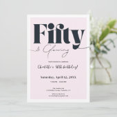 Fifty & Glowing • Blush Pink 50th Birthday Invite Einladung (Stehend Vorderseite)