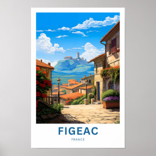 Figeac France Travel Print Poster