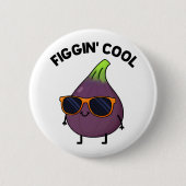 Figgin Cool Funny Fig Food Puff Button (Vorderseite)