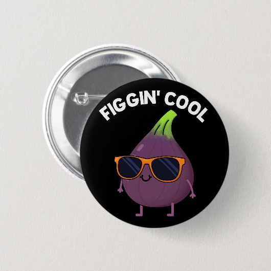 Figgin Cool Funny Fig Food Puff Dark BG Button (Vorne & Hinten)