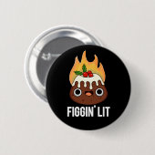 Figgin Lit Funny Figgy Pudding Pun Dark BG Button (Vorne & Hinten)