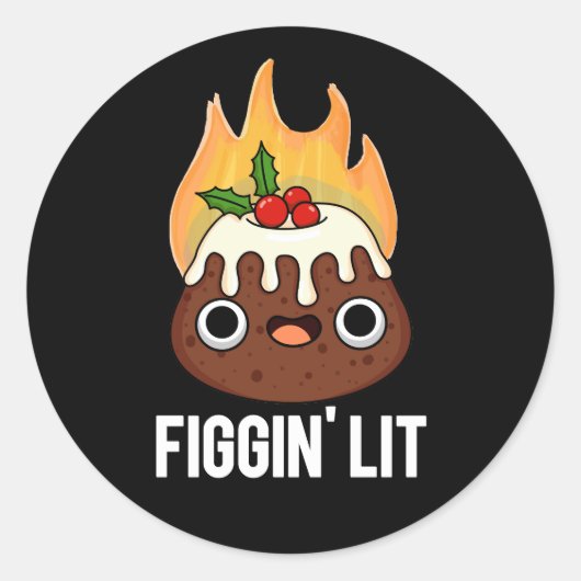 Figgin Lit Funny Figgy Pudding Pun Dark BG Runder Aufkleber (Vorderseite)
