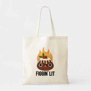 Figgin Lit Funny Figgy Pudding Pun Tragetasche