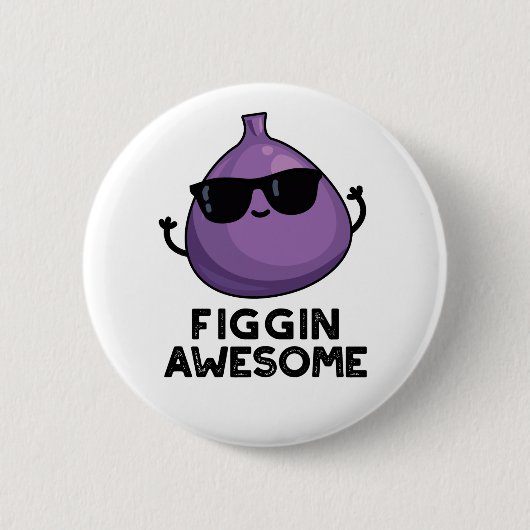 Figgin Phantastisch Funny Fruit Fig Puff Button (Vorderseite)