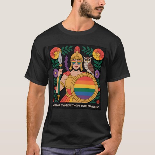 Fight Forhose Without Your Privilege Lgbtq Pride A T-Shirt (Vorderseite)