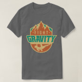 Fight Gravity Mountain Wall Climbing T T-Shirt (Design vorne)