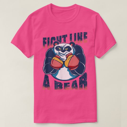 Fight like a bear T-Shirt (Design vorne)