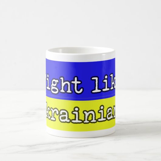 Fight like Ukrainians Kaffeetasse (Mittel)