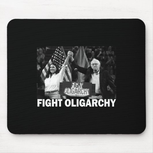 Fight Oligarchy Bernie Sanders And Aoc Freedom Us  Mousepad (Vorne)
