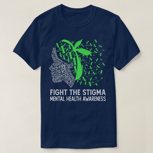 Fight The Stigma Mental Health Awareness T-Shirt (Design vorne)