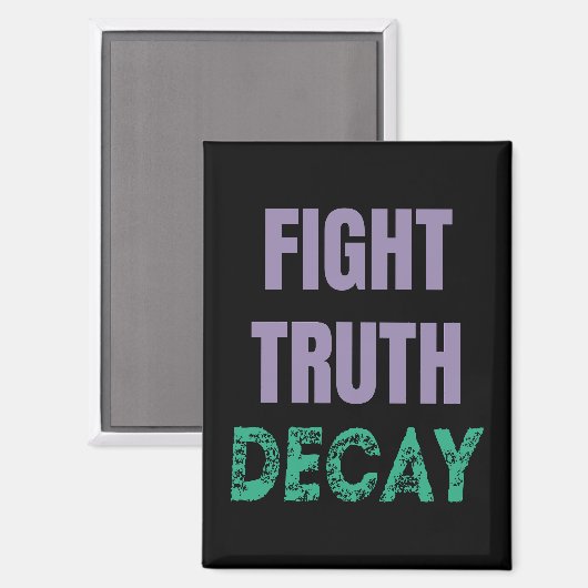 Fight Truth Decay Magnet (Vorderseite/Rückseite)