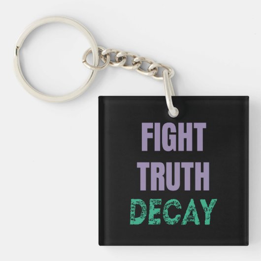 Fight Truth Decay Schlüsselanhänger (Vorderseite)
