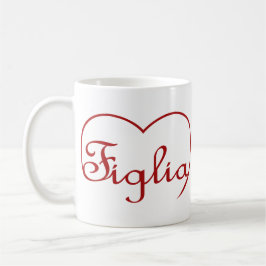 Figlia Daughter Italienisches rotes Herz Kaffeetasse