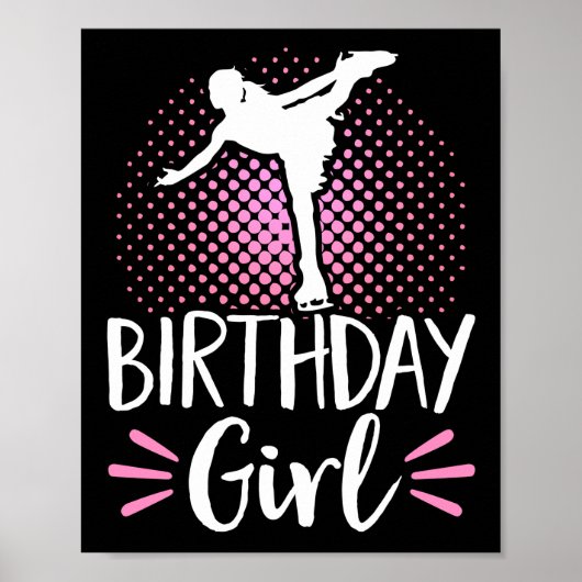 Figure Skater Birthday Girl Ice Skating Poster (Vorne)