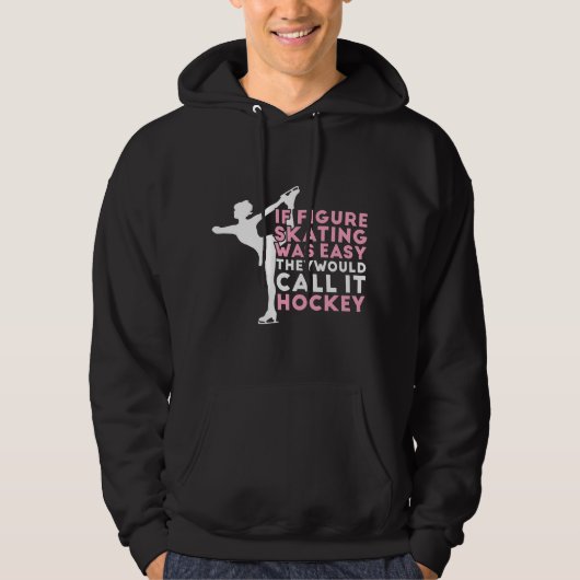 Figure Skating Funny Saying Ice Skating Gift For G Hoodie (Vorderseite)