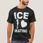 Figure Skating Ice Skating Girls Figure Skating T-Shirt (Vorderseite)