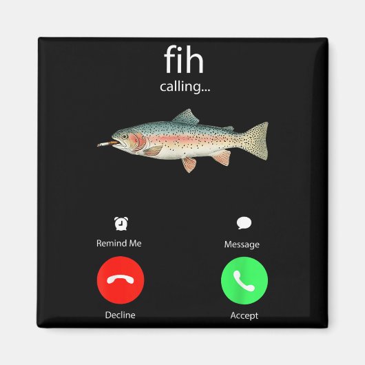 Fih Calling Remind Me Message Decline Accept Phone Magnet (Vorne)