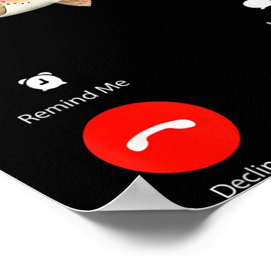 Fih Calling Remind Me Message Decline Accept Phone Poster (Ecke)