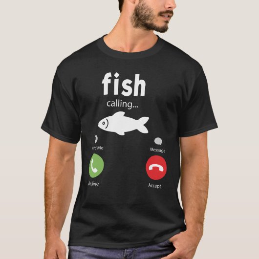 Fih Calling Remind me Message Decline  T-Shirt (Vorderseite)