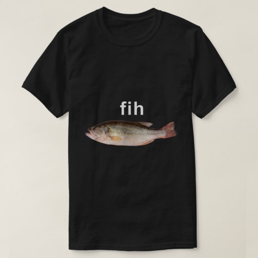 Fih Funny falsch geschrieben Fischmeme T-Shirt (Design vorne)