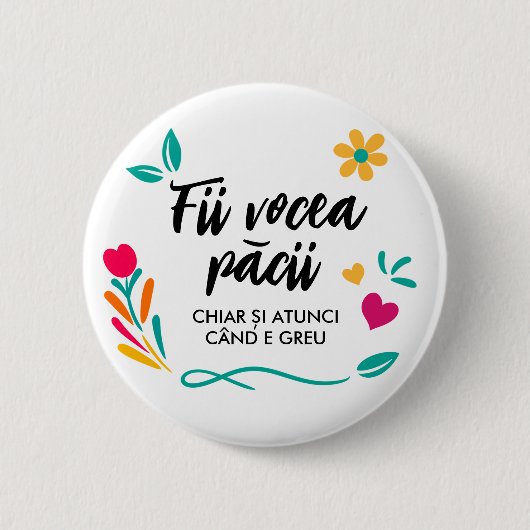 ‚Fii vocea pacii‘ Button (Vorderseite)