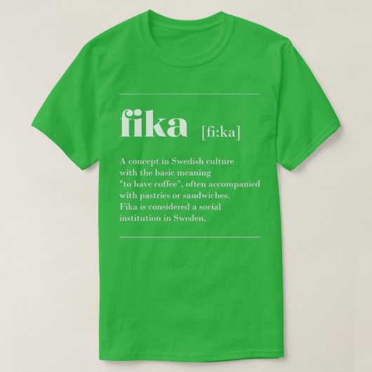 Fika-Definition Schweden lustiges Sprichwort dekor T-Shirt (Design vorne)