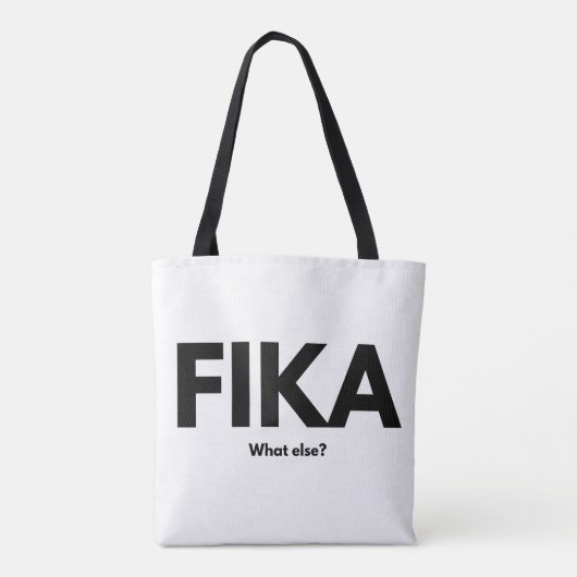 Fika was sonst noch. Süßkaffee Zitate T - Shirt To Tasche (Rückseite)