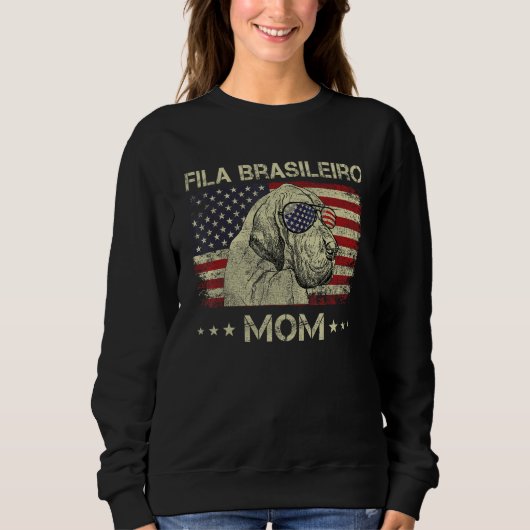 Fila Brasileiro Mom Dog  American Flag 4th Of July Sweatshirt (Vorderseite)