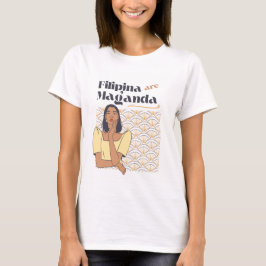 Filipina sind Maganda T-Shirt