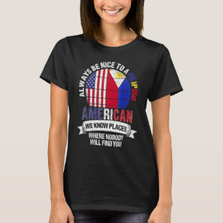 Filipino-Amerikaner Wir kennen Orte, an denen Phil T-Shirt