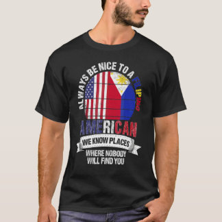 Filipino-Amerikaner Wir kennen Orte, an denen Phil T-Shirt