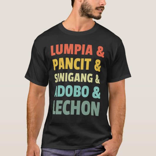 Filipino Philippine Food Lumpia Pancit Sinigang Ad T-Shirt (Vorderseite)