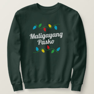 Filipino Weihnachtskraut Pasko sa Pilipinas Sweatshirt